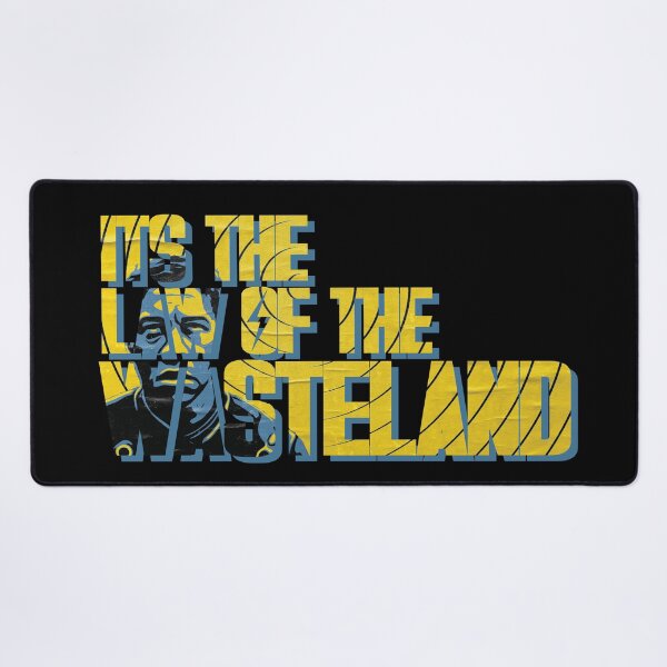 Item preview, It's the Law of the Wasteland Quote - Fallout Maximus Graphic designed and sold by qfa Originals.
