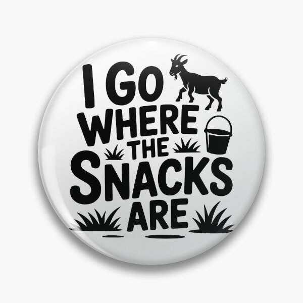 Item preview, I Go Where the Snacks Are designed and sold by theartfulaspie.