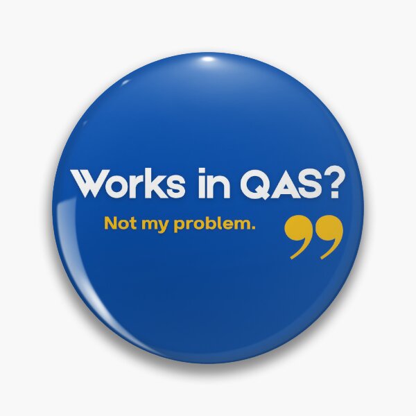 Item preview, Works in QA? - Funny SAP Developer Gift designed and sold by HypercareClub.