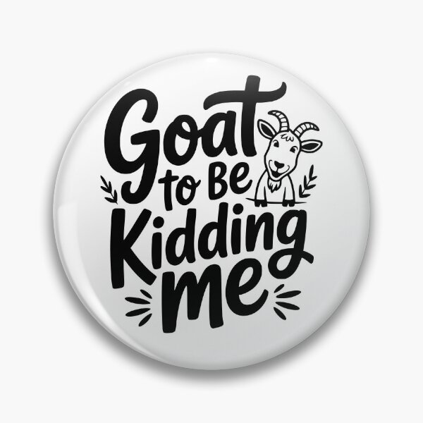 Item preview, Goat To Be Kidding Me designed and sold by theartfulaspie.