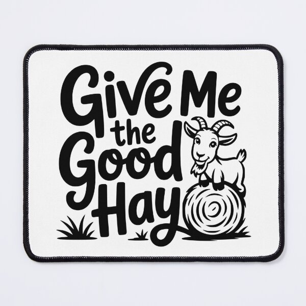Item preview, Give Me the Good Hay designed and sold by theartfulaspie.