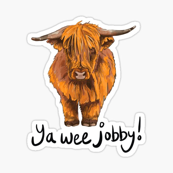 Ya Wee Jobby - Highland Cow Sticker