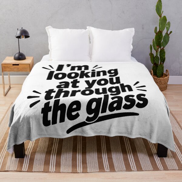 Item preview, I'M LOOKING AT YOU THROUGH THE GLASS designed and sold by Strongermind.