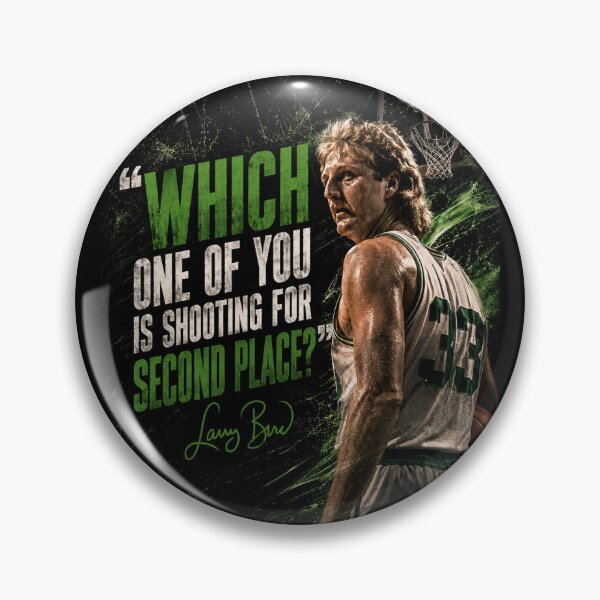 Item preview, Which one of you is shooting for second place - Larry Bird designed and sold by BallerQuotes.