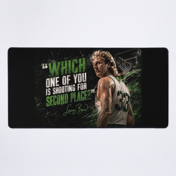Item preview, Which one of you is shooting for second place - Larry Bird designed and sold by BallerQuotes.