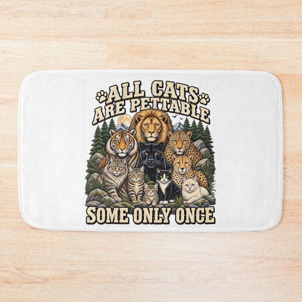 Item preview, All Cats Are Pettable Some Only Once Funny Big Cat Wildlife Lover Humor designed and sold by 76Valeria.