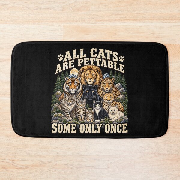 Item preview, All Cats Are Pettable Some Only Once Funny Big Cat Wildlife Lover Humor designed and sold by 76Valeria.