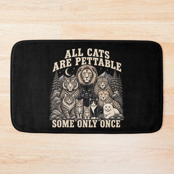 Item preview, All Cats Are Pettable Some Only Once Funny Big Cat Wildlife Lover Humor designed and sold by 76Valeria.