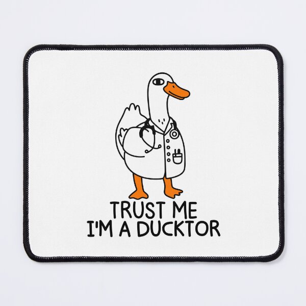 Item preview, Trust Me Im A Ducktor designed and sold by gunaone-design.