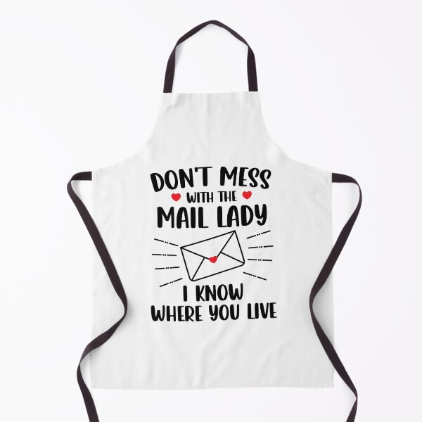 Item preview, Don't Mess With The Mail Lady Funny Postal Worker Mailman Postwoman designed and sold by gunaone-design.