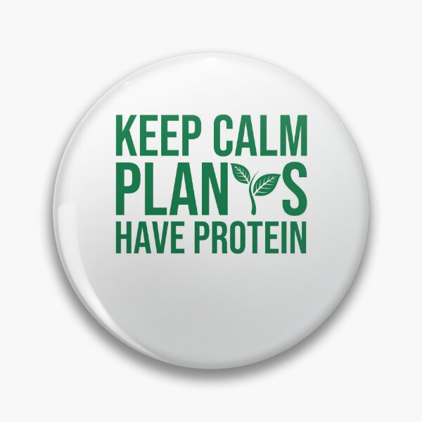 Item preview, Keep Calm Plants Have Protein - Healthy Food designed and sold by gunaone-design.
