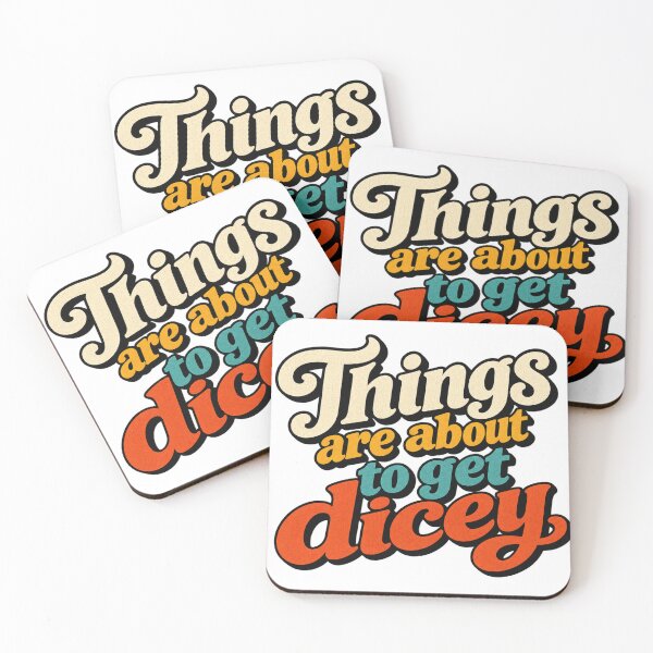 Item preview, Things are about to get dicey designed and sold by SarahZenith.