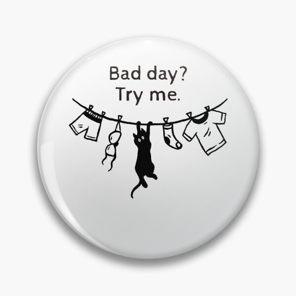 Item preview, Bad Day Cat Try Me designed and sold by gunaone-design.