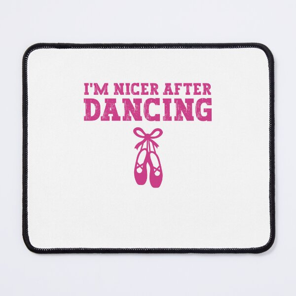 Item preview, I'm Nicer After Dancing Funny Ballet Dancer designed and sold by gunaone-design.