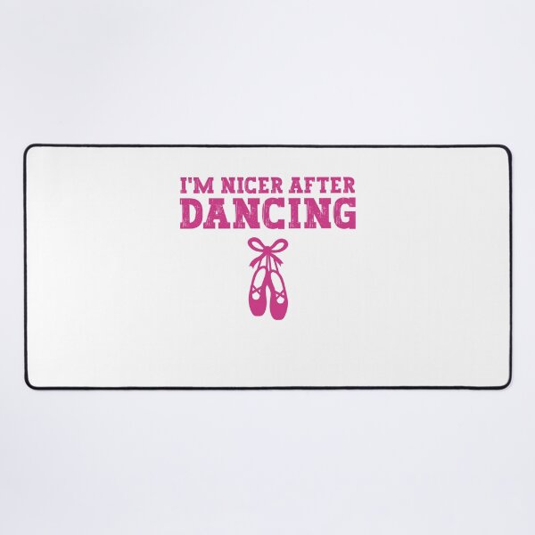 Item preview, I'm Nicer After Dancing Funny Ballet Dancer designed and sold by gunaone-design.