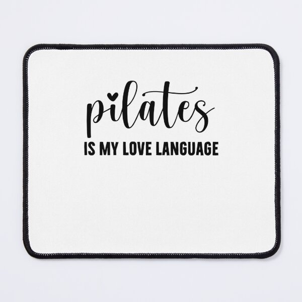 Item preview, Pilates Is My Love Language - Funny Fitness Workout Lover designed and sold by gunaone-design.