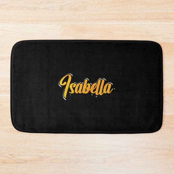 Item preview, Isabella Personalized Name - Funny & Unique Custom Name Design designed and sold by Watsonarts.