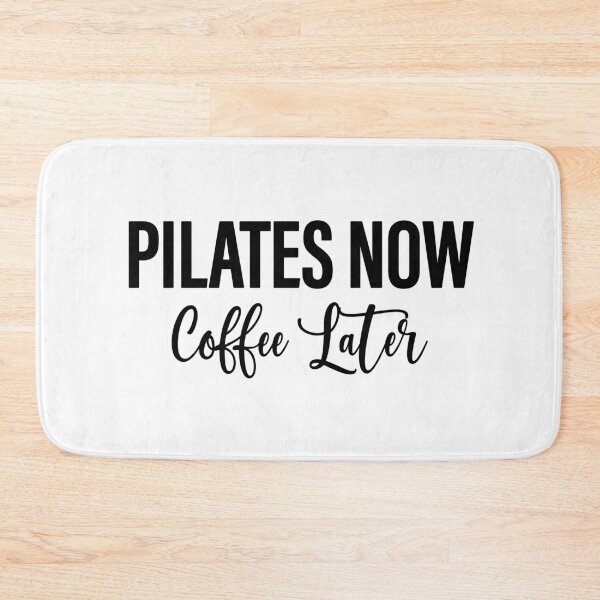Item preview, Pilates now Coffee Later funny Pilates workout Fitness humor designed and sold by gunaone-design.
