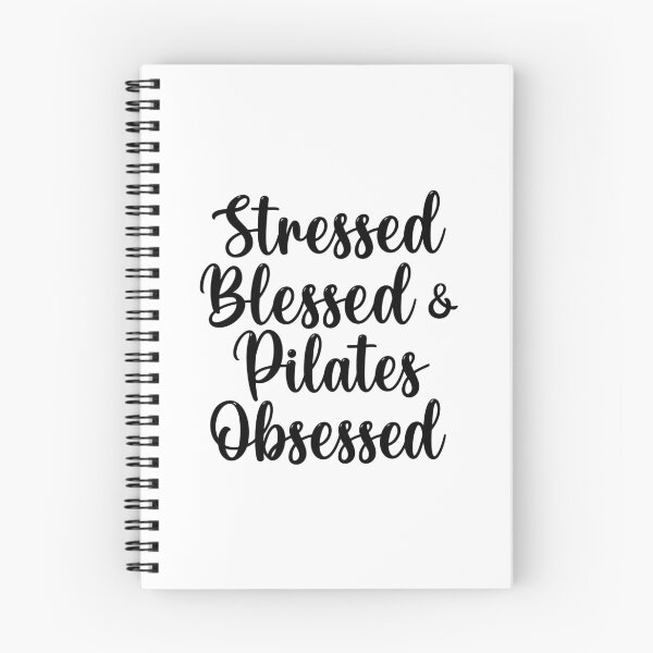 Item preview, Stressed Blessed And Pilates Obsessed designed and sold by gunaone-design.