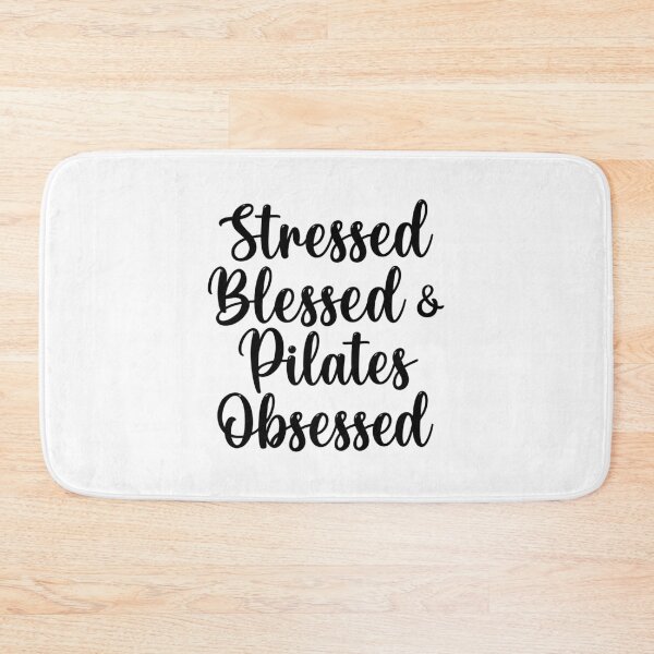 Item preview, Stressed Blessed And Pilates Obsessed designed and sold by gunaone-design.