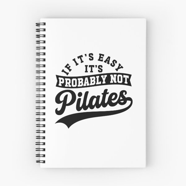 Item preview, If It's Easy It's Probably Not Pilates Funny Pilates Workout Humor designed and sold by gunaone-design.