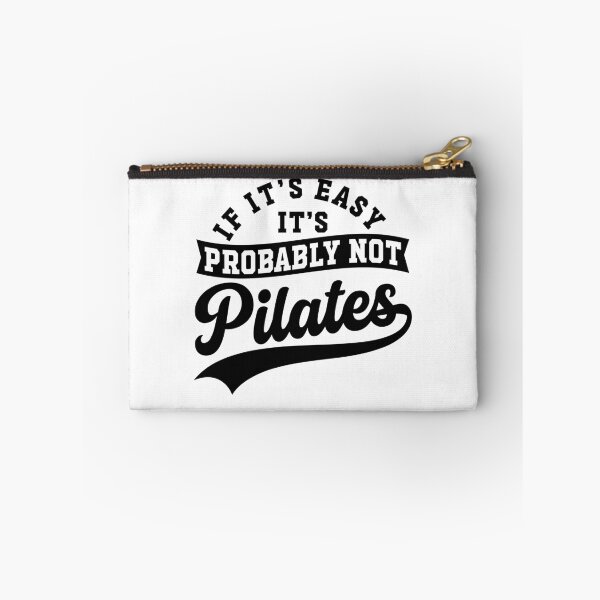 Item preview, If It's Easy It's Probably Not Pilates Funny Pilates Workout Humor designed and sold by gunaone-design.