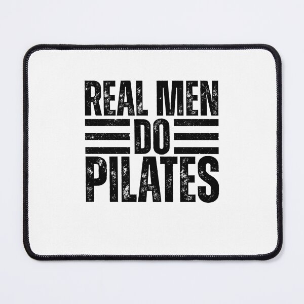 Item preview, Real Men Do Pilates - Mindfulness Coach designed and sold by gunaone-design.