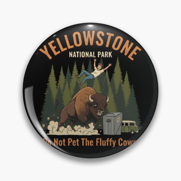 Item preview, Yellowstone Bison Do Not Pet Funny National Park Adventure designed and sold by Zizo-DR44.