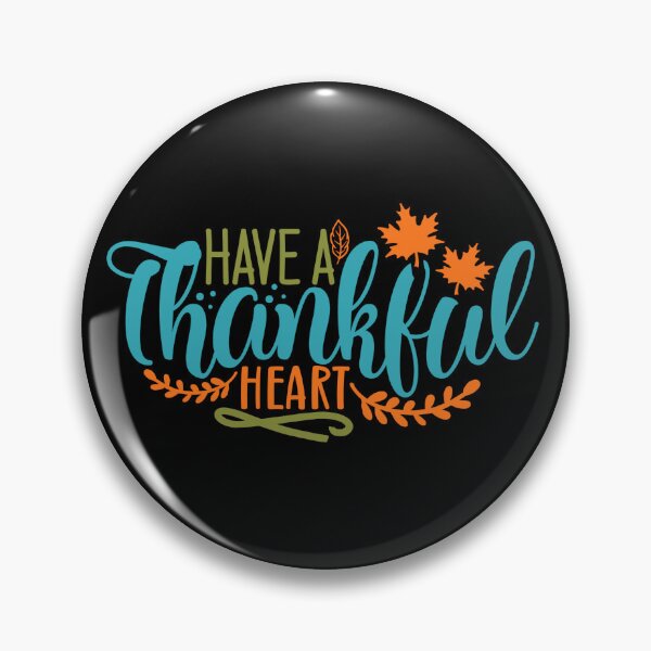 Item preview, Have A Thankful Heart designed and sold by tellit24seven.