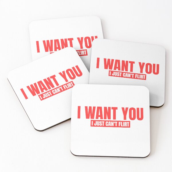 Item preview, i want you i just can't flirt designed and sold by Dondonmart.