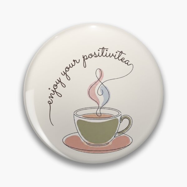 Item preview, Enjoy Your PositiviTEA Cute Tea Cup Positive Vibes designed and sold by Eathusiast.