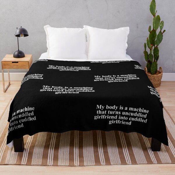 Item preview, My Body Is a Machine That Turns Uncuddled Girlfriend Into Cuddled Girlfriend designed and sold by Mind-Drift.