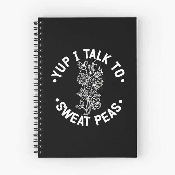 Item preview, Yup I Talk To Sweat Peas Botanical Pun designed and sold by agnes5h.