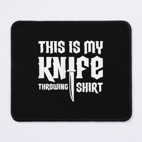 Item preview, This Is My Knife Throwing Apparel designed and sold by ebberslos.