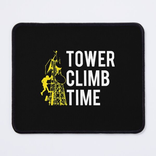 Item preview, Tower Climb Time Climber Telecom Tower Work designed and sold by johnnymih.