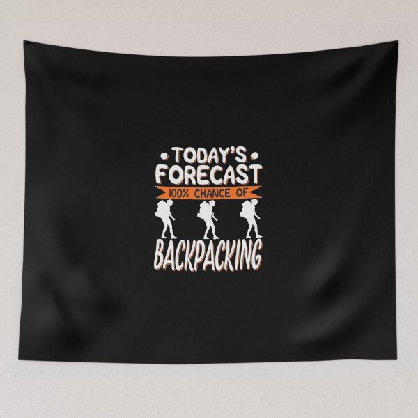 Item preview, Today's Forecast 100% Chance of Backpacking designed and sold by ebberslos.