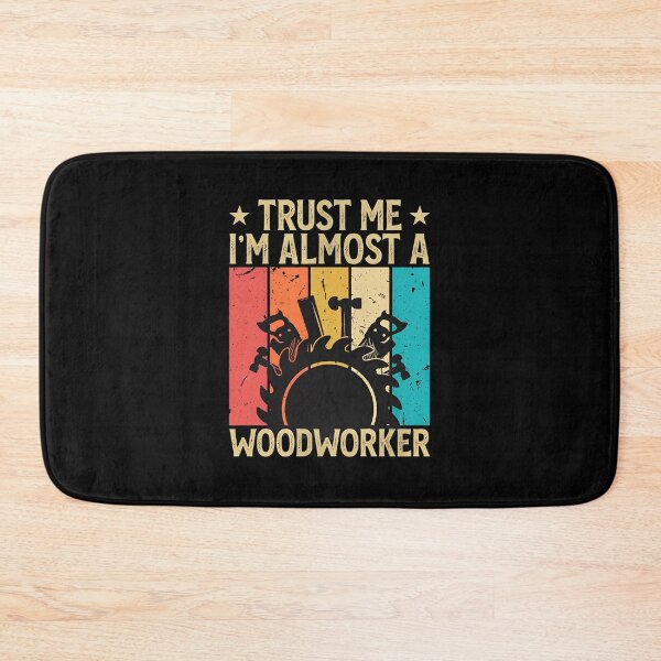 Item preview, Trust Me I'm Almost A Woodworker Retro Design designed and sold by agnes5h.