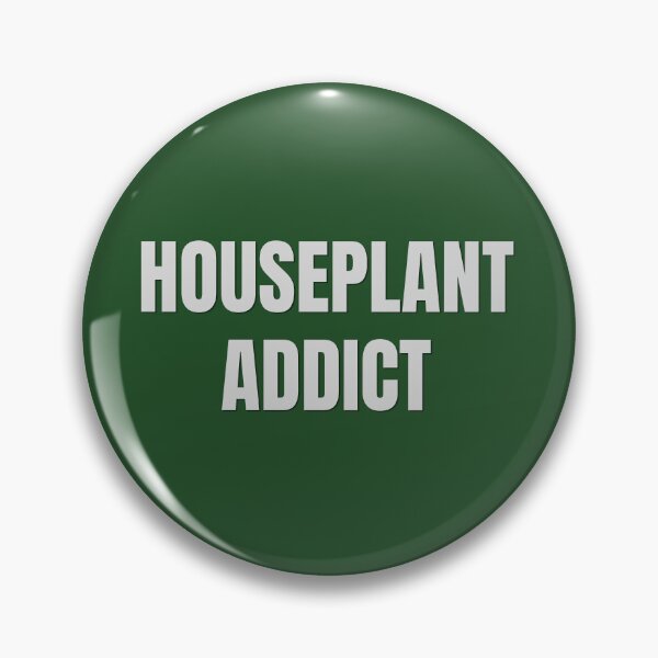 Item preview, Houseplant Addict designed and sold by HideawayMtn.