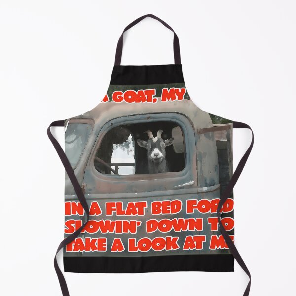 Item preview, It'S A Goat My Lord In A Flat Bed Ford Take It Easy designed and sold by NamaquaPillows.