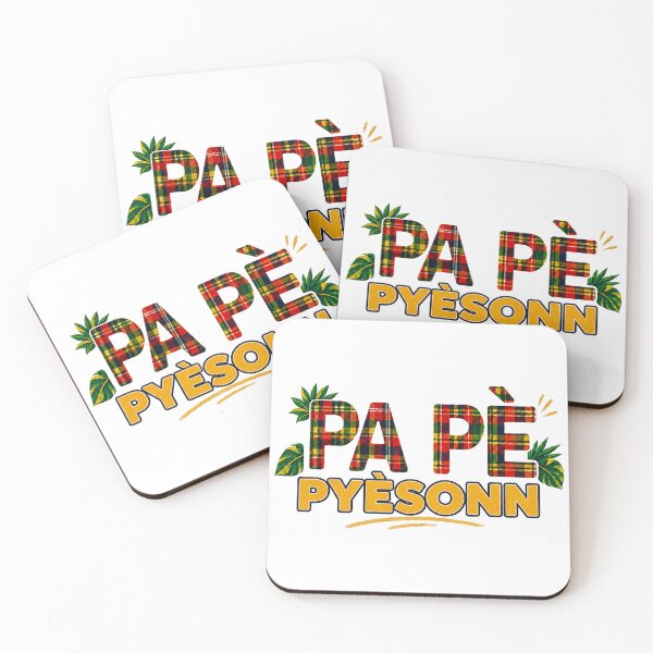 Item preview, PA PÈ PYÈSONN — Fear No One in Saint Lucian Kwéyòl designed and sold by CaribChroma.