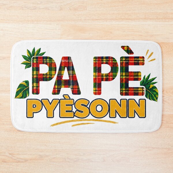 Item preview, PA PÈ PYÈSONN — Fear No One in Saint Lucian Kwéyòl designed and sold by CaribChroma.