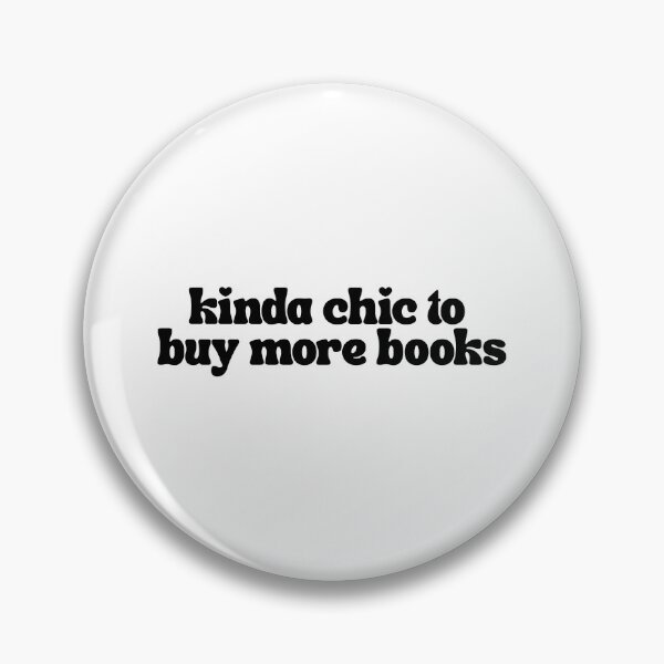 Item preview, Kinda Chic To Buy More Books designed and sold by The Turquoise Brush.