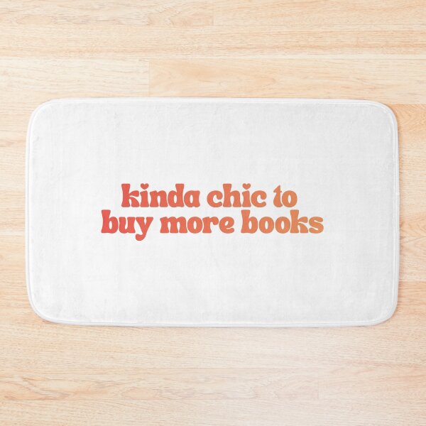 Item preview, Kinda Chic To Buy More Books designed and sold by The Turquoise Brush.