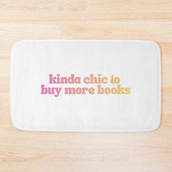 Item preview, Kinda Chic To Buy More Books designed and sold by The Turquoise Brush.