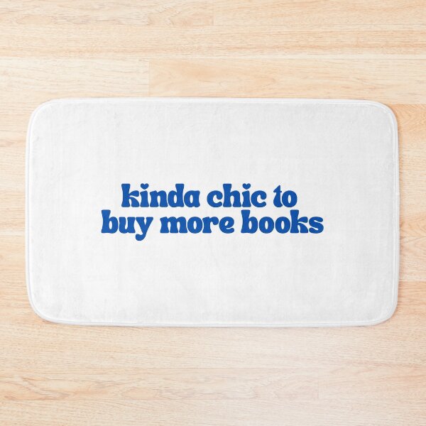 Item preview, Kinda Chic To Buy More Books designed and sold by The Turquoise Brush.
