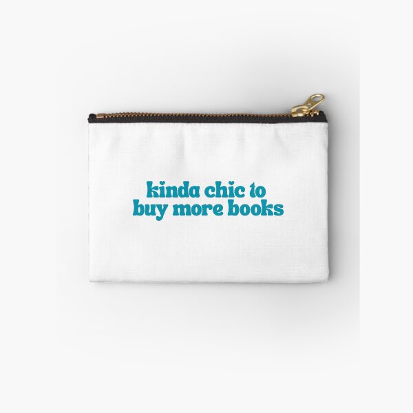 Item preview, Kinda Chic To Buy More Books designed and sold by The Turquoise Brush.