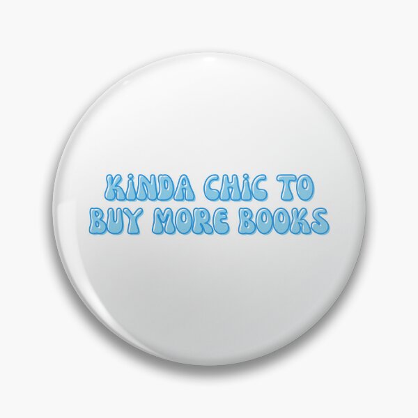 Item preview, Kinda Chic To Buy More Books designed and sold by The Turquoise Brush.