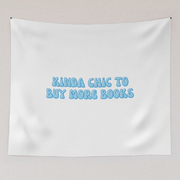 Item preview, Kinda Chic To Buy More Books designed and sold by The Turquoise Brush.