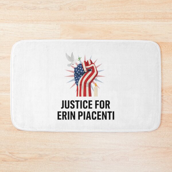 Item preview, Justice And Advocacy For Erin Piacenti Support And Solidarity Design | Perfect Gift For You And Friends designed and sold by Mohmmadk.