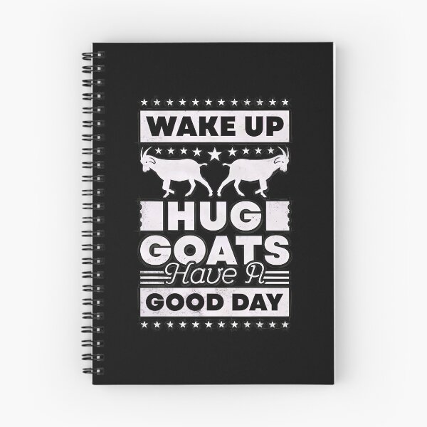 Item preview, Wake Up Hug Goats Have A Good Day Funny Animal Lover designed and sold by anitabdxeile.